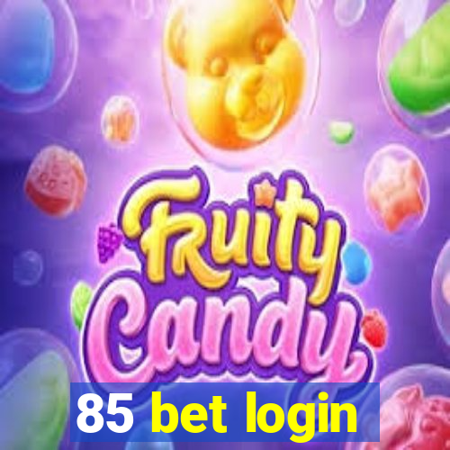 85 bet login